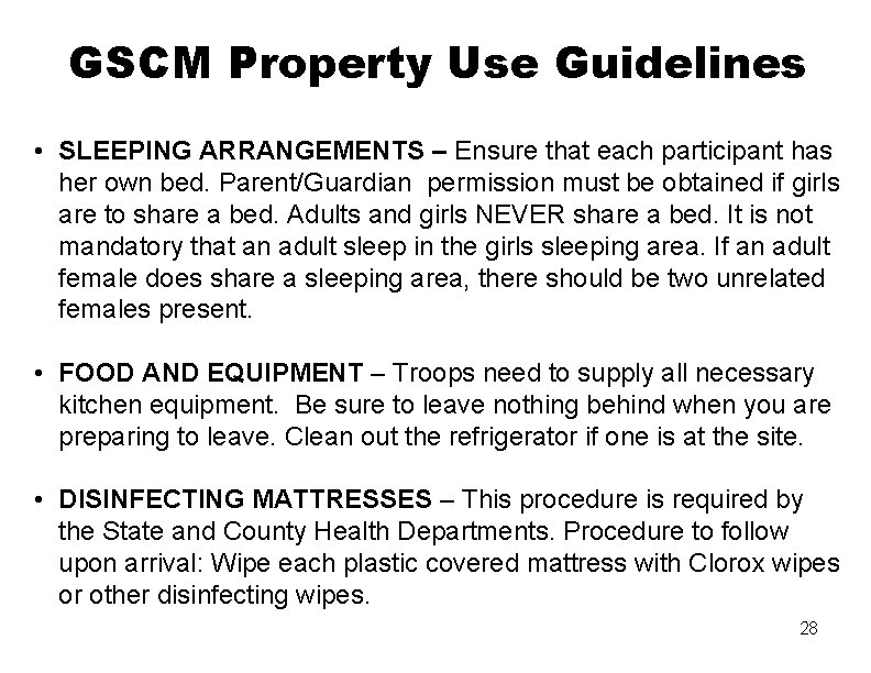 GSCM Property Use Guidelines • SLEEPING ARRANGEMENTS – Ensure that each participant has her