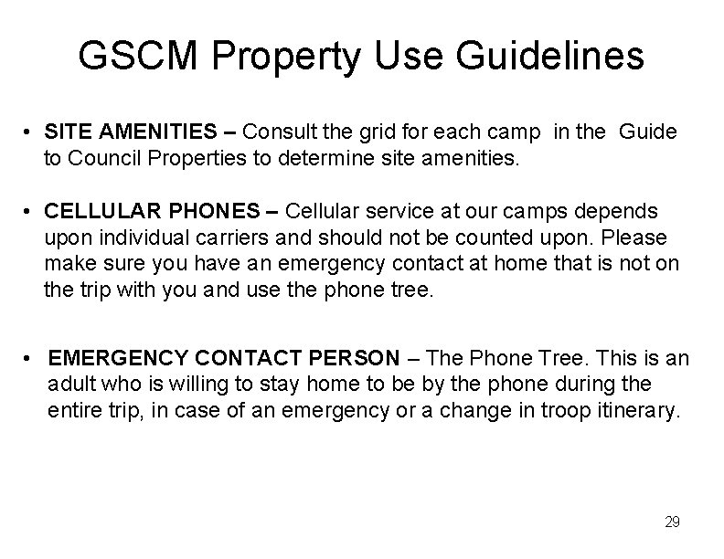 GSCM Property Use Guidelines • SITE AMENITIES – Consult the grid for each camp