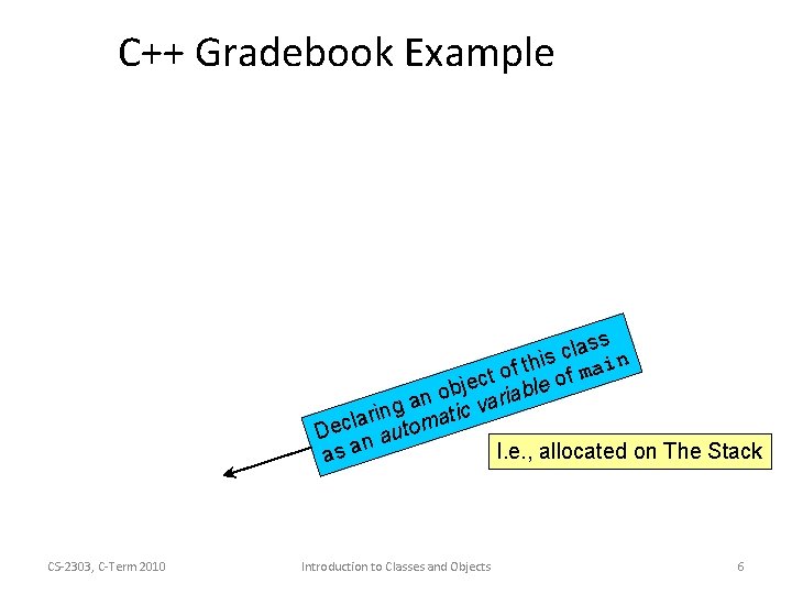 C++ Gradebook Example ass l c s in thi a f o m ject