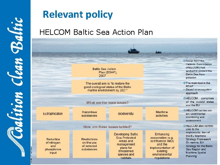 Relevant policy HELCOM Baltic Sea Action Plan 30 
