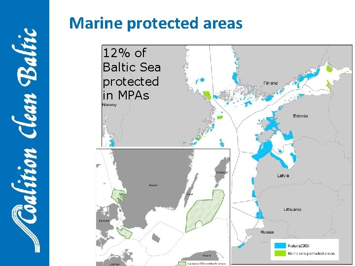 Marine protected areas 12% of Baltic Sea protected in MPAs 32 