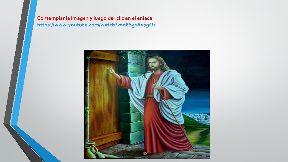 Contemplar la imagen y luego dar clic en el enlace https: //www. youtube. com/watch?