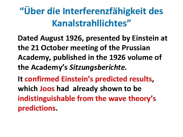“Über die Interferenzfähigkeit des Kanalstrahllichtes” Dated August 1926, presented by Einstein at the 21