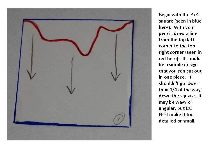 Begin with the 3 x 3 square (seen in blue here). With your pencil,