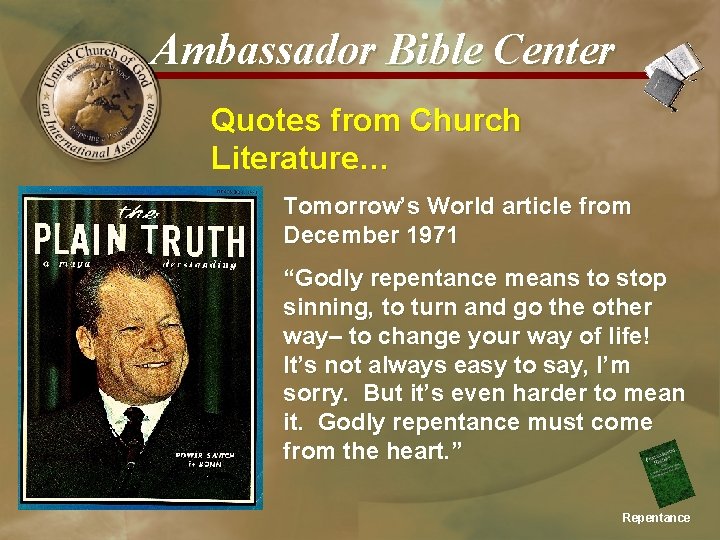 Ambassador Bible Center Quotes from Church Literature… Tomorrow’s World article from December 1971 “Godly