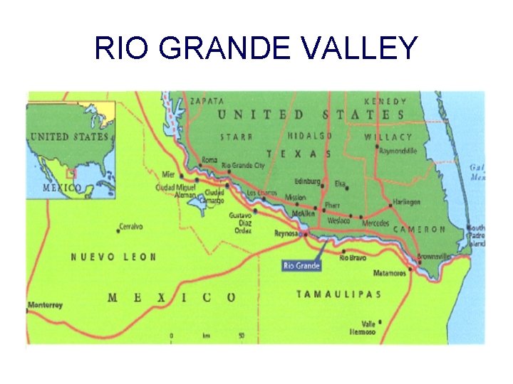 RIO GRANDE VALLEY 