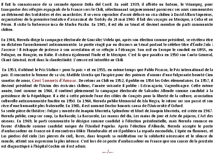 Il fait la connaissance de sa seconde épouse Delia del Carril. En août 1939,