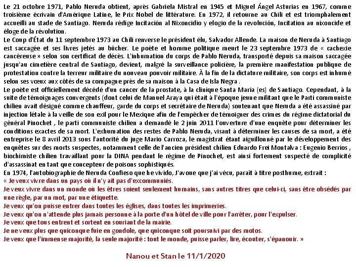 Le 21 octobre 1971, Pablo Neruda obtient, après Gabriela Mistral en 1945 et Miguel