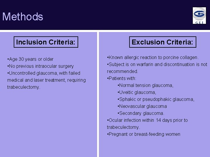 Methods Inclusion Criteria: v • Age 30 years or older • No previous intraocular