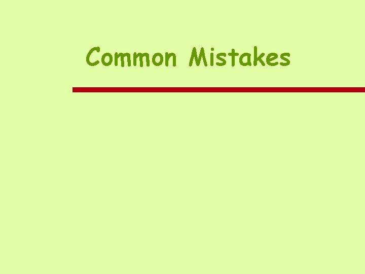 Common Mistakes 