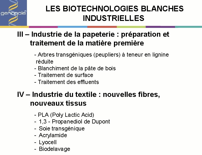 LES BIOTECHNOLOGIES BLANCHES INDUSTRIELLES III – Industrie de la papeterie : préparation et traitement