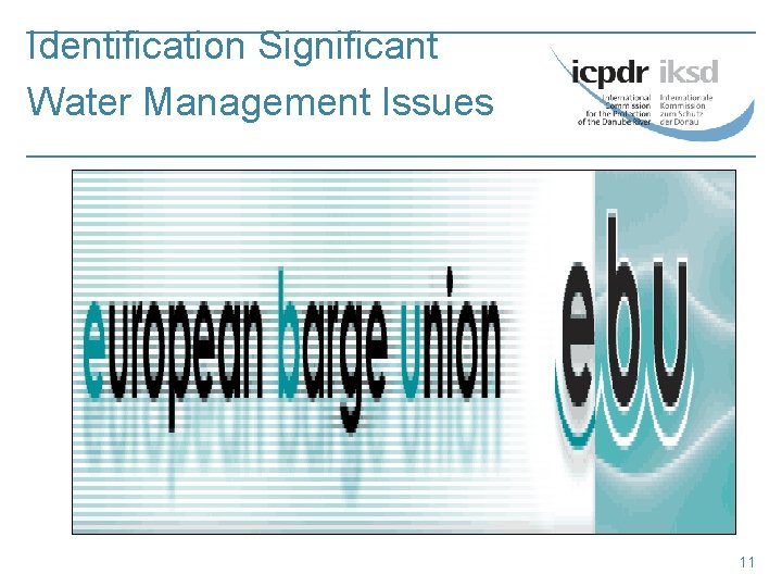 Identification Significant Water Management Issues 11 