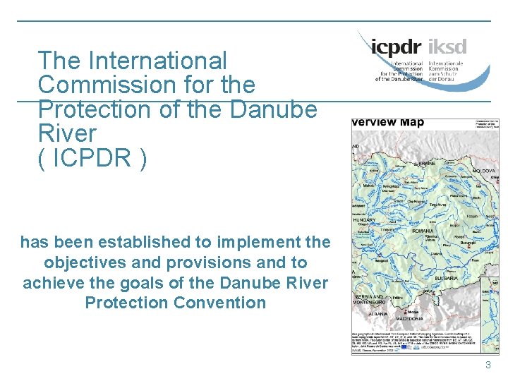 has been established to implement the objectives and provisions and to achieve the goals