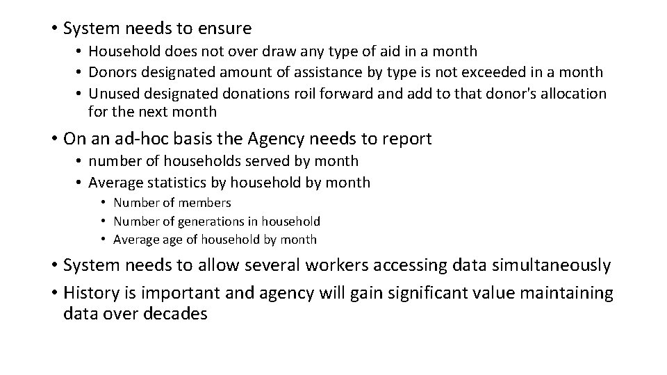  • System needs to ensure • Household does not over draw any type