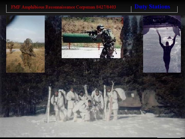 FMF Amphibious Reconnaissance Corpsman 8427/8403 Duty Stations 