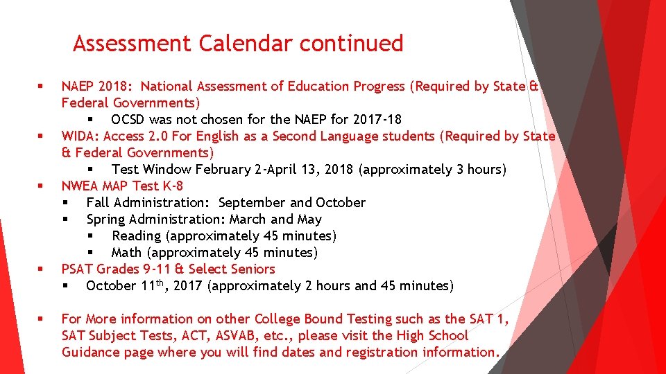 Assessment Calendar continued § § § NAEP 2018: National Assessment of Education Progress (Required Assessment Calendar continued § § § NAEP 2018: National Assessment of Education Progress (Required