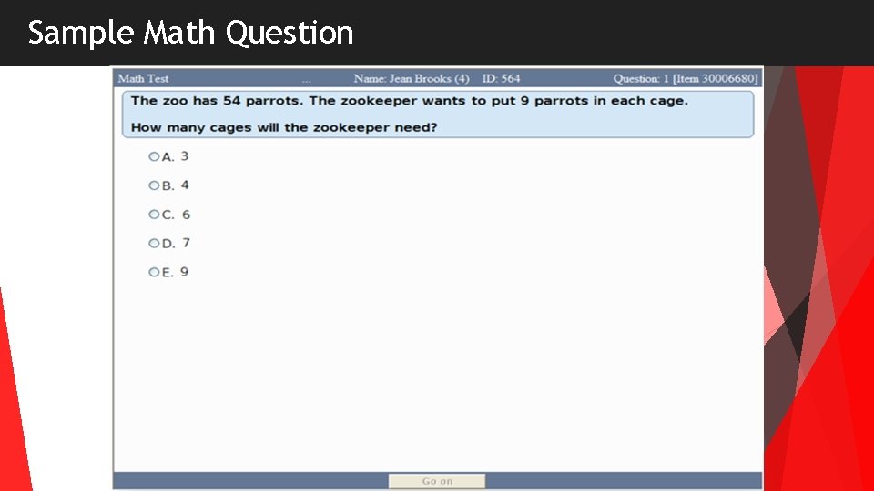 Sample Math Question Sample Math Question