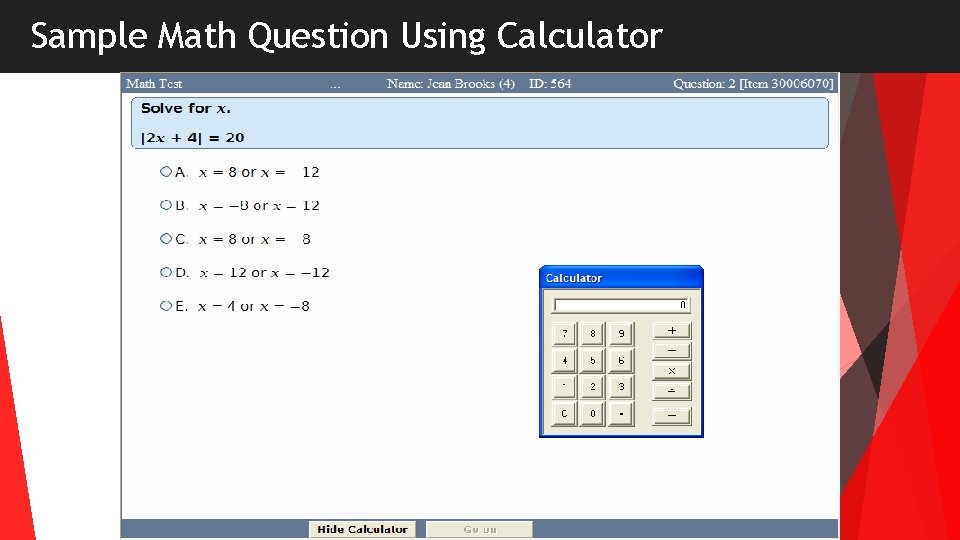 Sample Math Question Using Calculator Sample Math Question Using Calculator