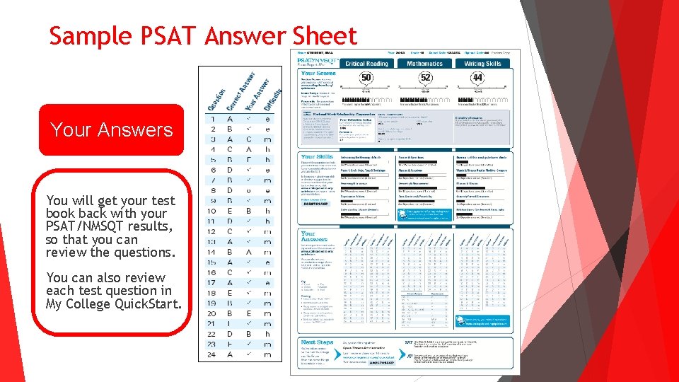 Sample PSAT Answer Sheet Your Answers You will get your test book back with Sample PSAT Answer Sheet Your Answers You will get your test book back with