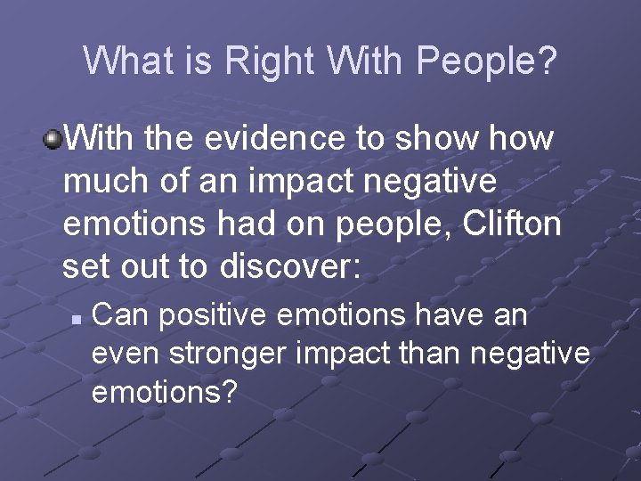 What is Right With People? With the evidence to show much of an impact