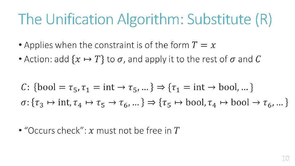 The Unification Algorithm: Substitute (R) • 10 