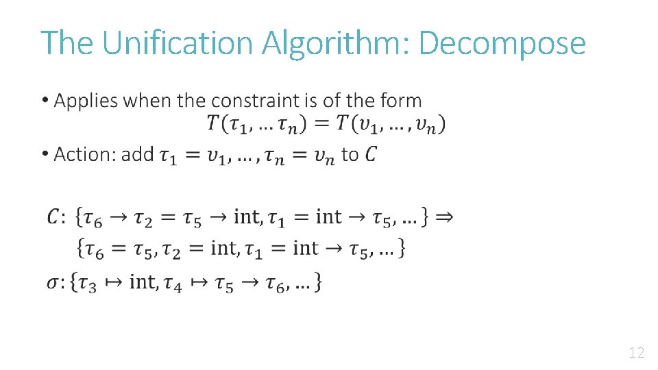 The Unification Algorithm: Decompose • 12 