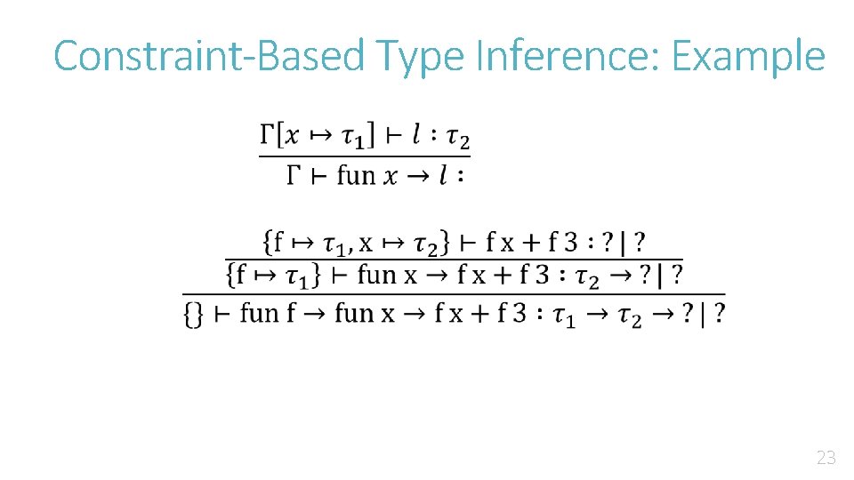 Constraint-Based Type Inference: Example 23 