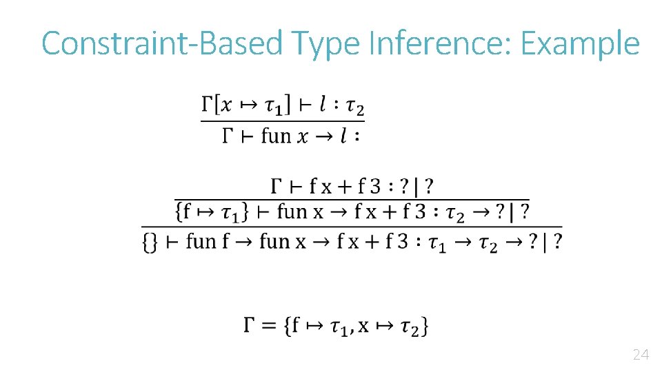 Constraint-Based Type Inference: Example 24 