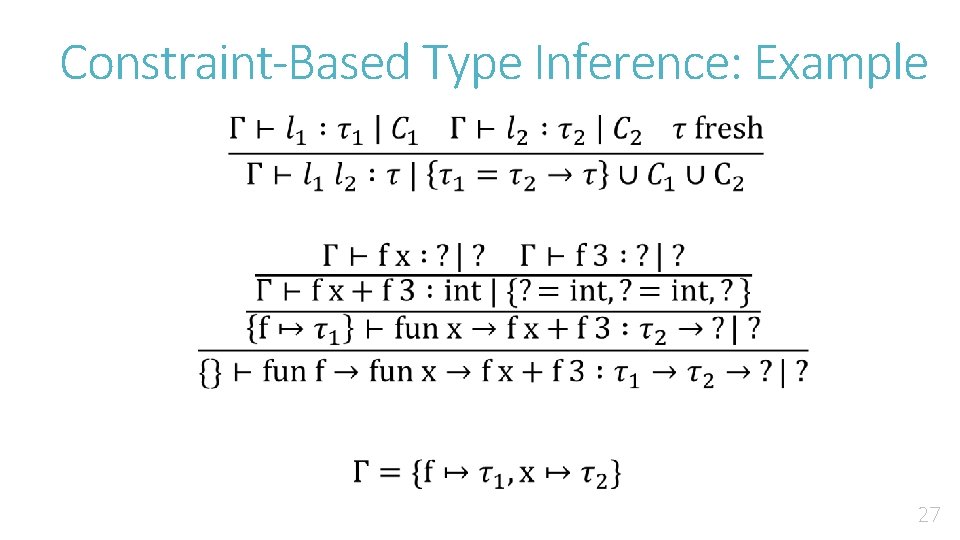 Constraint-Based Type Inference: Example 27 