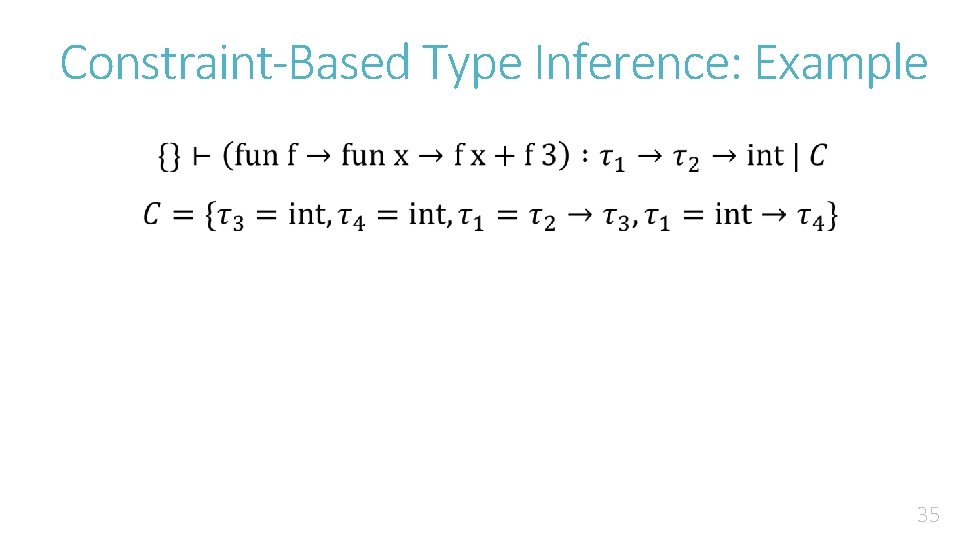 Constraint-Based Type Inference: Example 35 