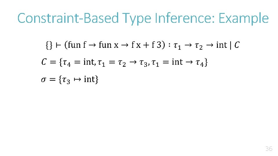 Constraint-Based Type Inference: Example 36 