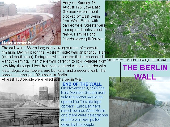 Measurements: Early on Sunday 13 August 1961, the East German Government blocked off East Measurements: Early on Sunday 13 August 1961, the East German Government blocked off East