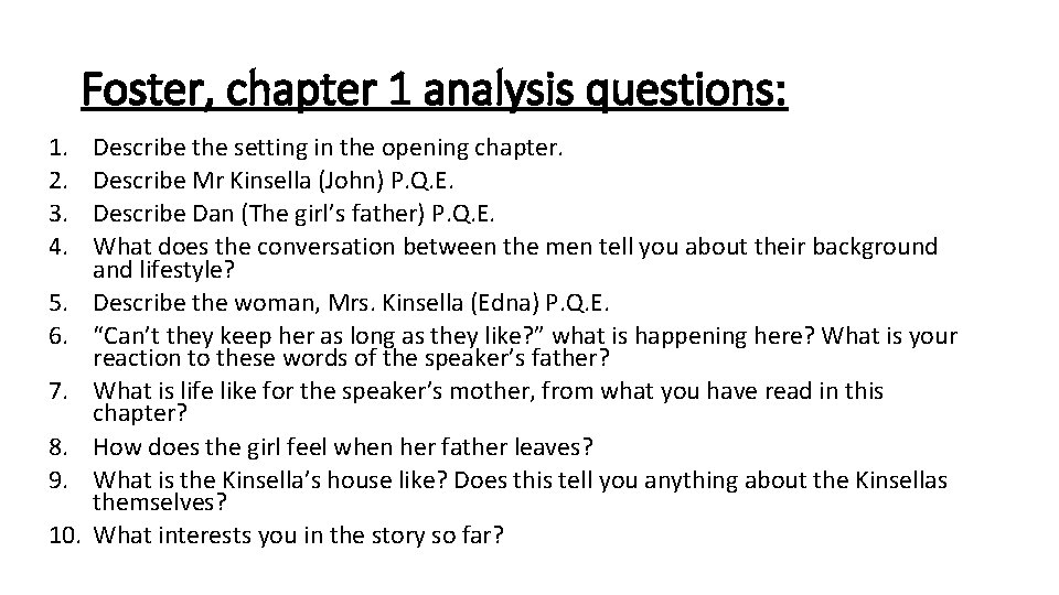 Foster, chapter 1 analysis questions: 1. 2. 3. 4. 5. 6. 7. 8. 9.