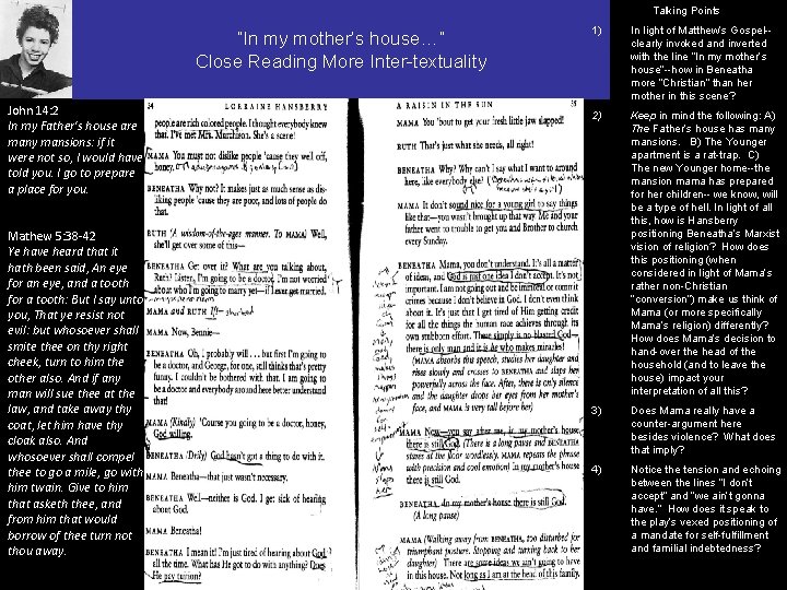 Talking Points “In my mother’s house…” Close Reading More Inter-textuality John 14: 2 In