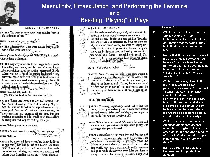 Masculinity, Emasculation, and Performing the Feminine and Reading “Playing” in Plays Talking Points 1)