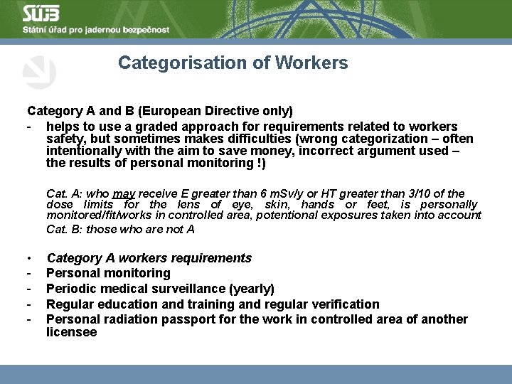 Categorisation of Workers Category A and B (European Directive only) - helps to use