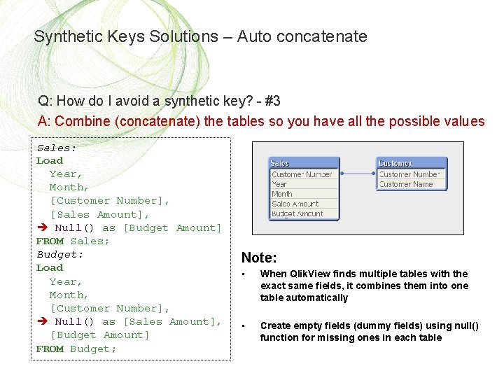 Synthetic Keys Solutions – Auto concatenate Q: How do I avoid a synthetic key?