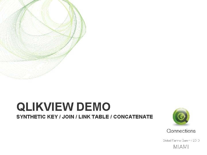 QLIKVIEW DEMO SYNTHETIC KEY / JOIN / LINK TABLE / CONCATENATE 