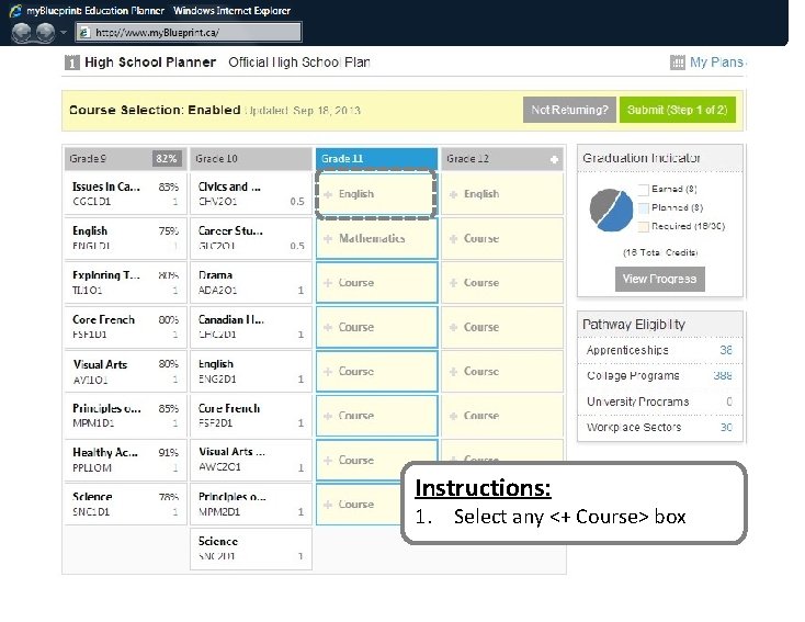 Instructions: 1. Select any <+ Course> box 