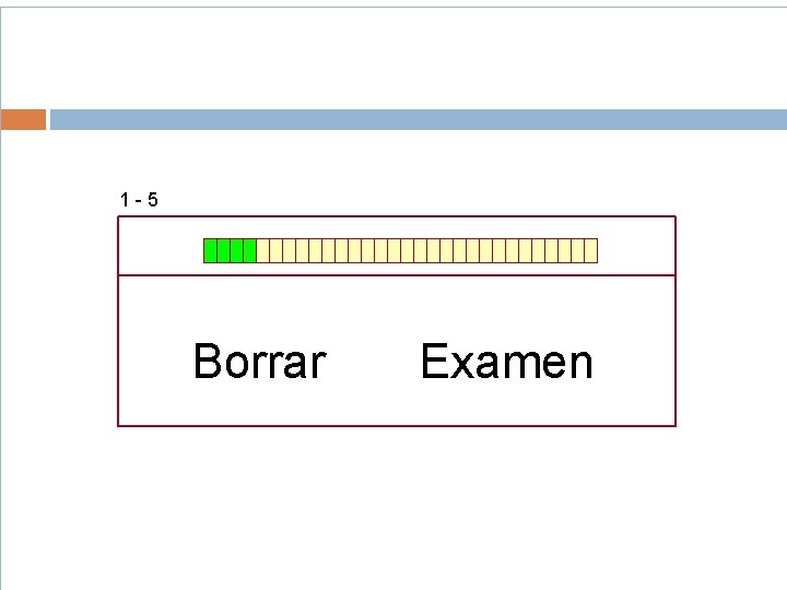 1 -5 Borrar Examen 1 -5 Borrar Examen