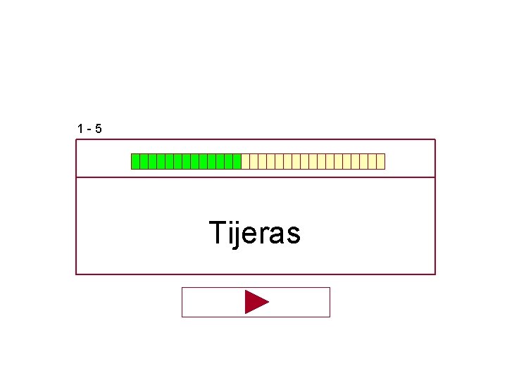 1 -5 Tijeras 1 -5 Tijeras