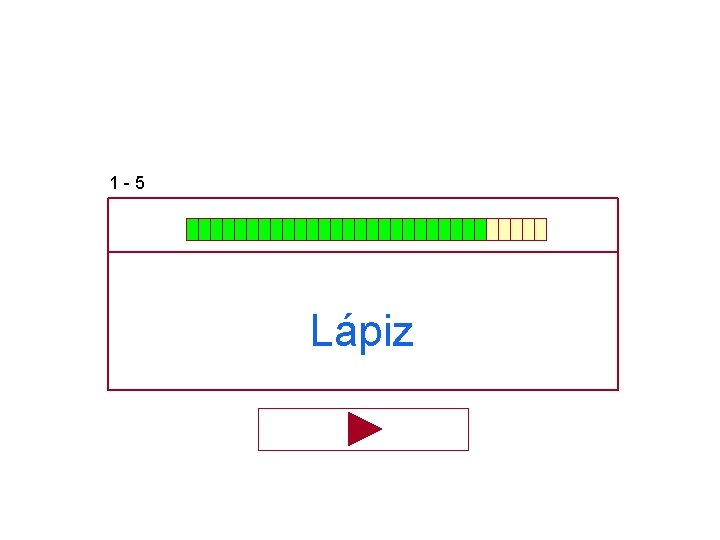 1 -5 Lápiz 1 -5 Lápiz