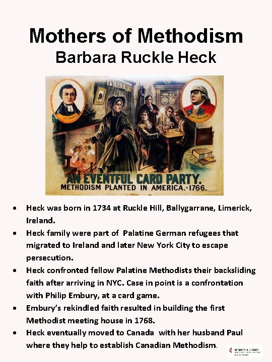 Mothers of Methodism Barbara Ruckle Heck Heck was born in 1734 at Ruckle Hill,