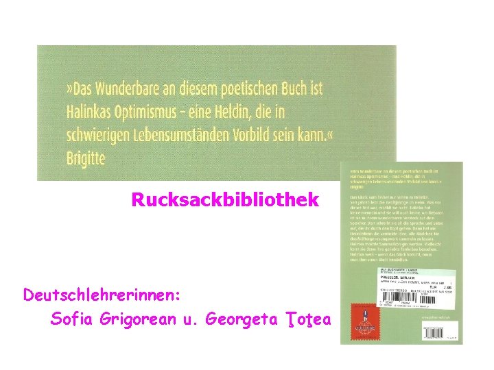 Rucksackbibliothek Deutschlehrerinnen: Sofia Grigorean u. Georgeta Ţoţea 