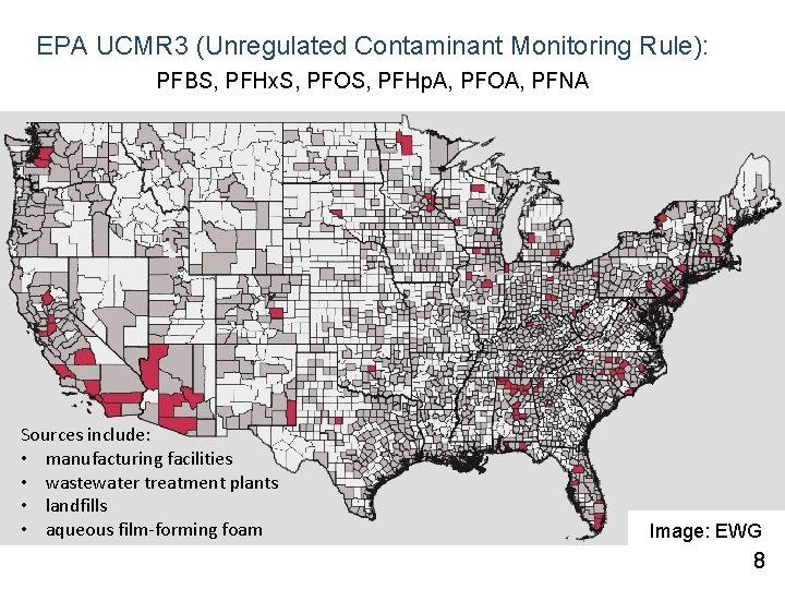 EPA UCMR 3 (Unregulated Contaminant Monitoring Rule): PFBS, PFHx. S, PFOS, PFHp. A, PFOA,