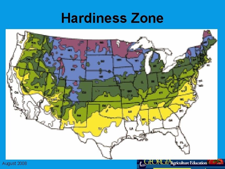 Hardiness Zone August 2008 