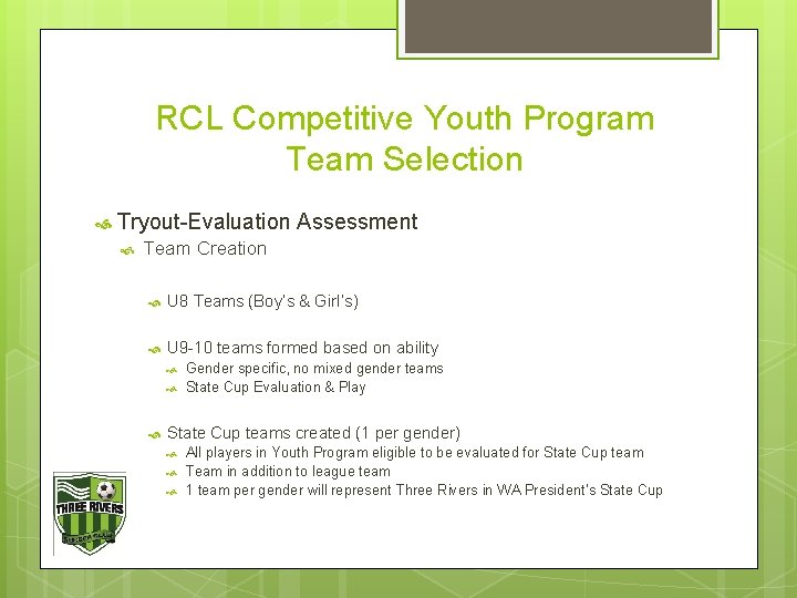 RCL Competitive Youth Program Team Selection Tryout-Evaluation Assessment Team Creation U 8 Teams (Boy’s