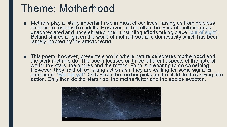 Theme: Motherhood ■ Mothers play a vitally important role in most of our lives,