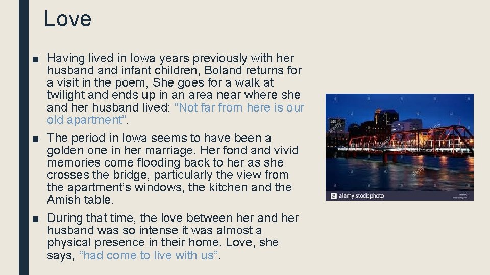 Love ■ Having lived in Iowa years previously with her husband infant children, Boland