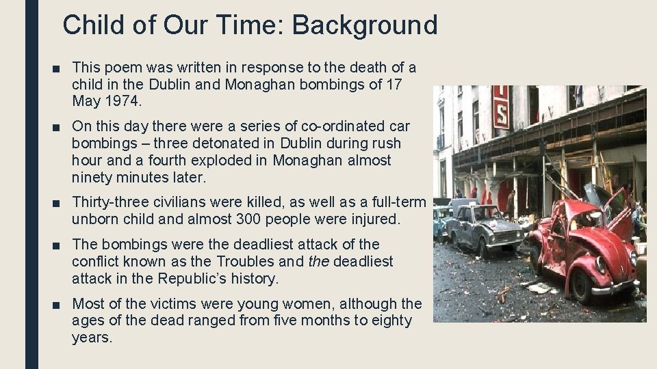 Child of Our Time: Background ■ This poem was written in response to the